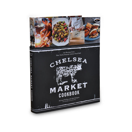 Chelsea Market Cookbook